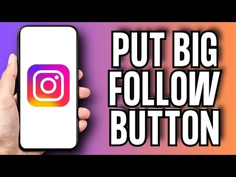 How To Put Big Follow Button On Instagram