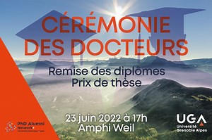 2022 PhD graduation Ceremony and Thesis Awards - Collège doctoral - Université Grenoble Alpes