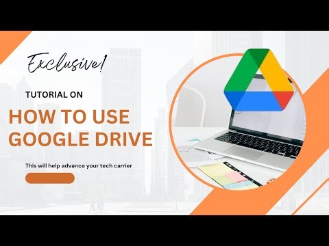 How to use Google Drive Beginners