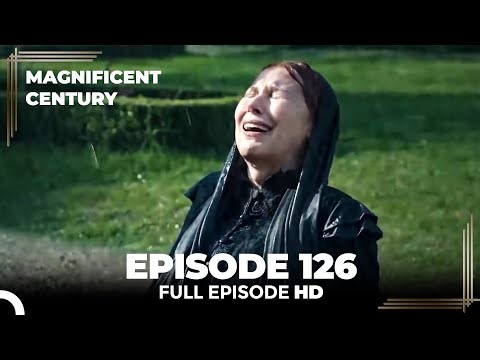 Magnificent Century Episode 126 | English Subtitle