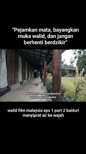 walid film malaysia eps 1 part 2 baiduri menyiprat air ke wajah walid Bagian 19 | ゖゖ