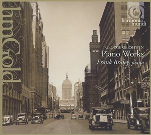George Gershwin - Frank Braley - Piano Works