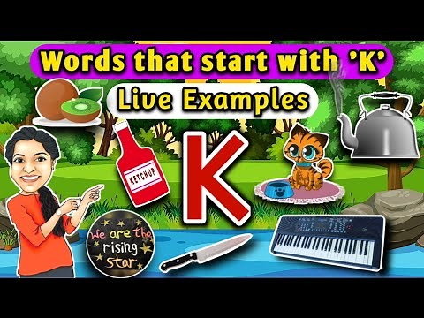 Words that start with K with live examples | letter K words for kids | WATRstar