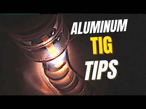 Four Tips for TIG Welding Aluminum
