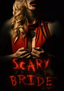 Scary Bride - movie: where to watch stream online