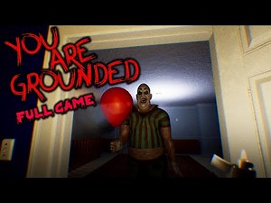 You Are Grounded: Walkthrough Gameplay | FULL GAME