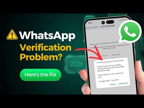 WhatsApp Verification Code Not Working After Too Many Attempts – Fixed 2026