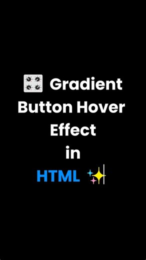Gradient Button Hover Effect in html #coding #css #website #trending #cssfilters #cssanimation