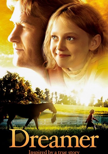 Dreamer: Inspired By a True Story streaming