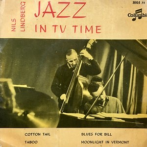 Nils Lindberg, Nils Lindbergs TV-orkester - Jazz In TV Time