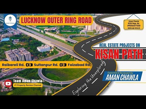 Exploring Lucknow Outer Ring Road | Real Estate Projects on Kisan Path | Aman Chawla Reviewed NH-230