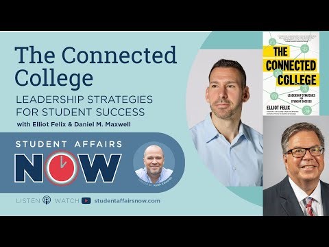 The Connected College: Leadership Strategies for Student Success