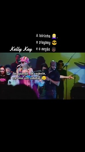 Kelly Key - A Loirinha, o Playboy e o Negão