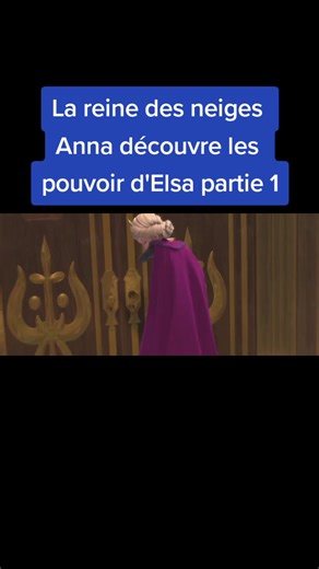 Découverte des Pouvoirs d'Elsa par Anna - Partie 1