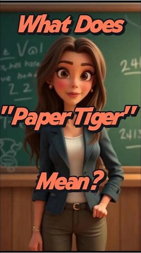 What Does "Paper Tiger" Mean?