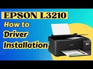 How to Install EPSON L3210 Driver ।। EPSON L3210 Driver How to Installation