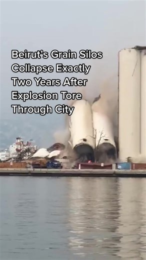 Beirut’s Grain Silos Collapse Exactly Two Years After Explosion Tore Through City
