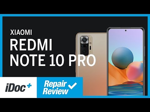 Repair Review: Lässt sich das Xiaomi Redmi Note 10 Pro gut reparieren?