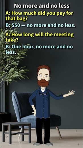 "No more and no less": What does it mean in English? [ ForB English Lesson ] #shorts