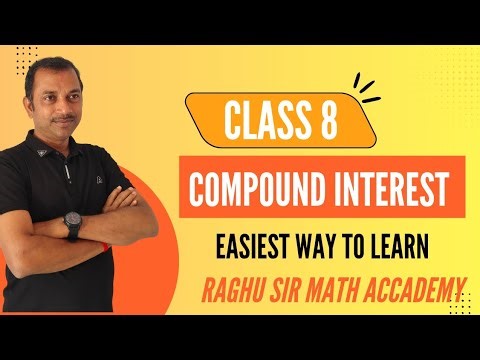 Compound Interest Class 8 | Easy Explanation & Fast Tricks
