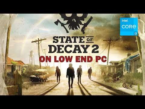 I Tried State Of Decay On My I3 10th Gen!