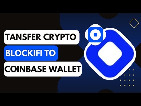 How To Transfer Crypto From Blockfi To Coinbase Wallet !