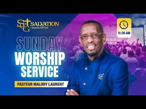 11:30AM Worship Service | 01/25/26 | Salvation Church of God | Pasteur Malory Laurent