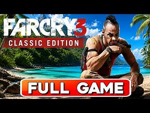 Far Cry 3 - Full Game | Longplay Gameplay Walkthrough | Full Main Campaign | No Commentary 4K 60FPS