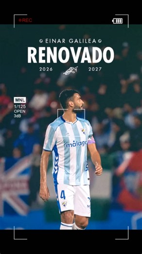 💙 EINAR GALILEA RENUEVA con el MÁLAGA CF🔥🚀#MalagaCF #EinarGalilea #Renovacion #TikTokFutbol #shorts