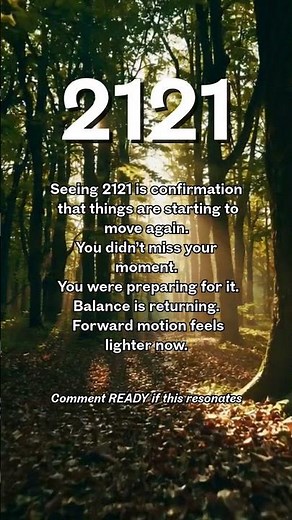 Seeing 2121? Momentum Is Returning ✨ Angel Number Meaning