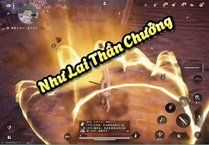 Hướng dẫn sử dụng Như Lai Thần Chưởng hiệu quả