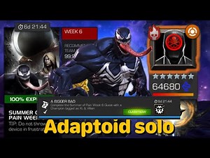 Summer of pain | week#6 - Adaptoid solo with Venom | XL & Villain| MCOC