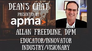 Ep. 222 - Allan Freedline, DPM, Educator/Innovator/Industry/Visionary | Jeffrey Jensen, DPM