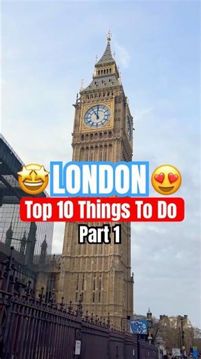 London Top 10 Things To Do (Part 1) 🇬🇧