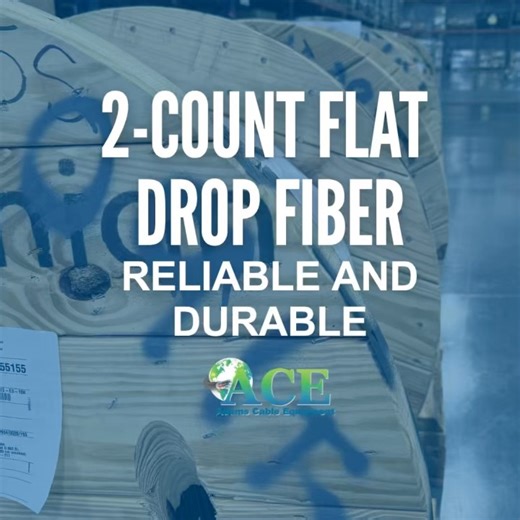 ACE's 2-count flat drop fiber for reliable OSP applications | Adams Cable Equipment posted on the topic | LinkedIn
