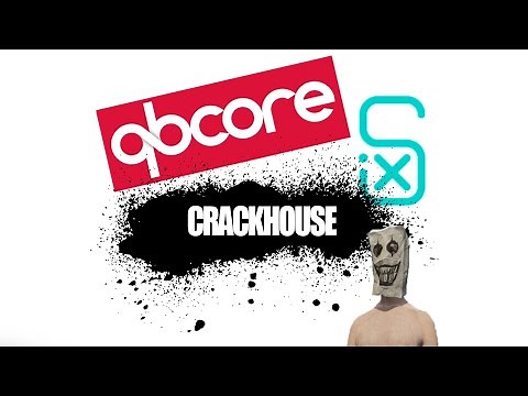 [QBCore] Crackhouse - SiX Development