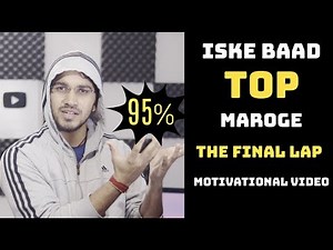 Class 12 Boards : The Final Step - Iske Baad Top Maroge | Study Motivation Video