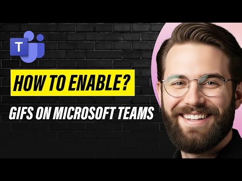 How to Enable GIFs on Microsoft Teams (Full 2026 Guide)
