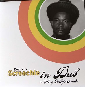 Delton Screechie - In Dub At King Tubby's Studio