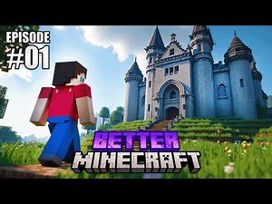 FIRST TIME PLAYING BETTER MINECRAFT! - Better Minecraft Let's Play Ep 1