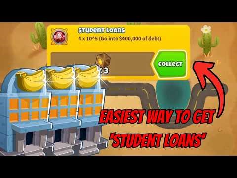 THIS is the EASIEST Way to get ‘Student Loans’ in BTD6!