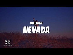 Vicetone - Nevada (Lyrics) (feat. Cozi Zuehlsdorff)