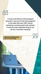 Kimberly is completing her BA in Psychology 100% online. Discover our fully online programs today! | University of Colorado Denver | Facebook