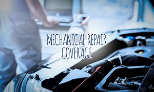 Mechanical Repair Coverage (MRC)