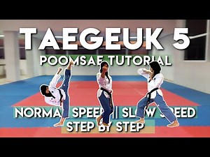 TAEGEUK 5 TAEKWONDO [Front View, Back View, Slow Motion, Step by Step] || POOMSAE TUTORIAL