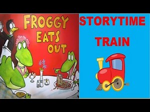 Froggy Eats Out By: Jonathan London Illustrated by: Frank Remkiewicz