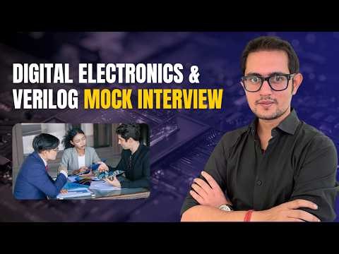 DIGITAL ELECTRONICS & VERILOG MOCK INTERVIEW | Download VLSI FOR ALL App | Best VLSI Training INDIA