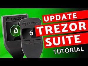 How to update your Trezor Suite, Trezor One - Firmware Update Tutorial 2021