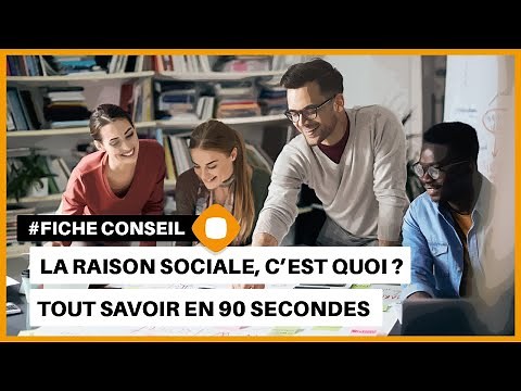 Raison sociale d'une entreprise: définition, exemples