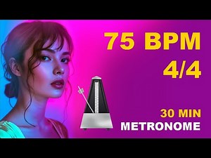 75 BPM Metronome | 30 Min | Master Your Rhythm with the Power of 75 BPM